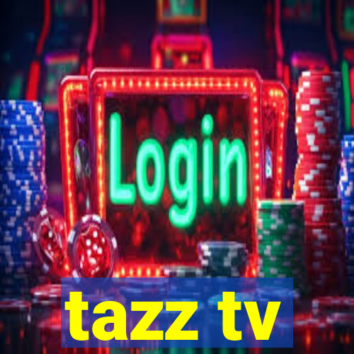 tazz tv